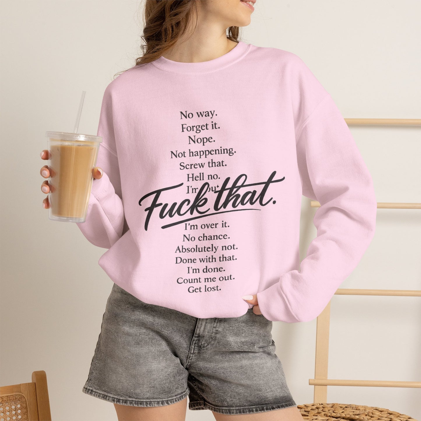 Fuck That Energy Sweatshirt