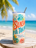 Sunshine & Tan Lines - 20 oz  Skinny Tumbler