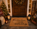 Dear Santa, I Can Explain. Christmas Doormat