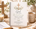 God is still Writing Your Story Christian Spiral Notebook
