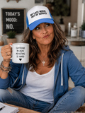 My Last Nerve: Out of Service Funny Trucker Hat