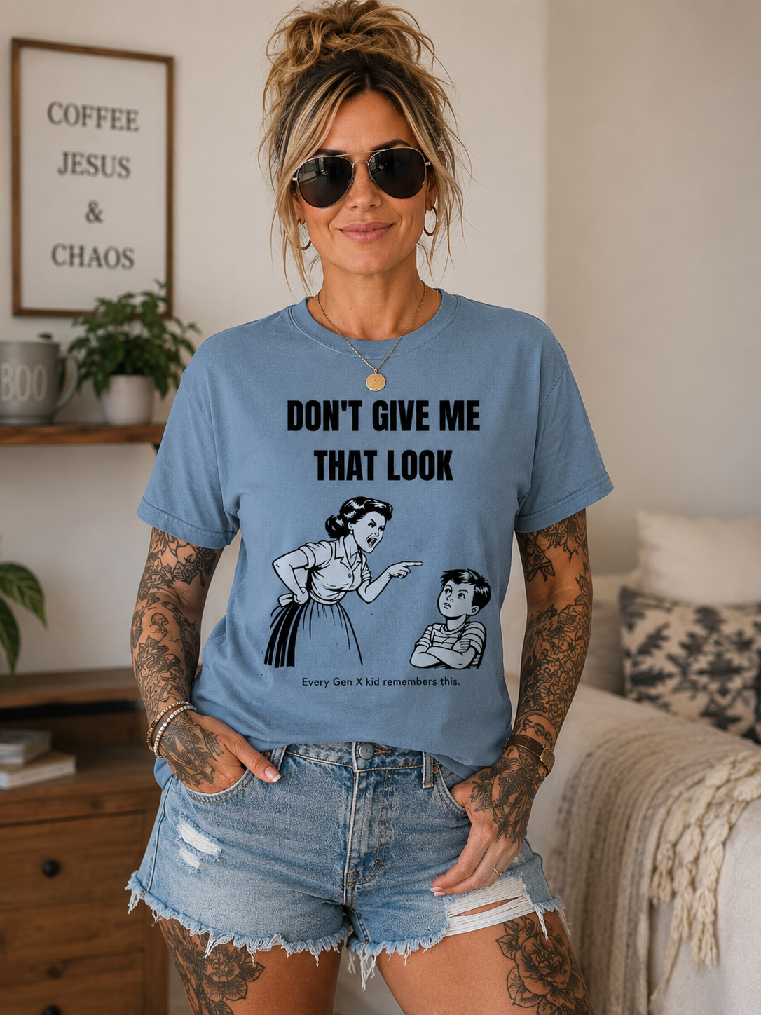 Don't Give Me That Look T-Shirt — Gen X Nostalgia T-Shirt