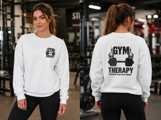 Gym Therapy - Cheaper Than Bail Money Sweatshirt