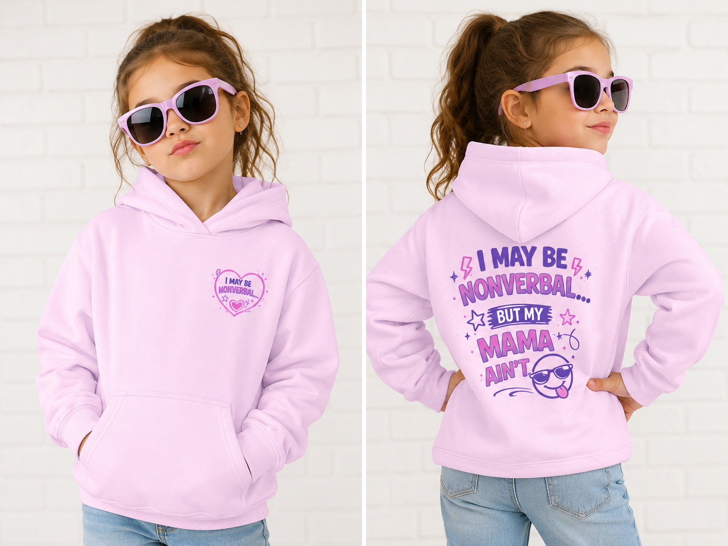 I May Be Nonverbal, But My Mama Ain’t Kids Hoodie
