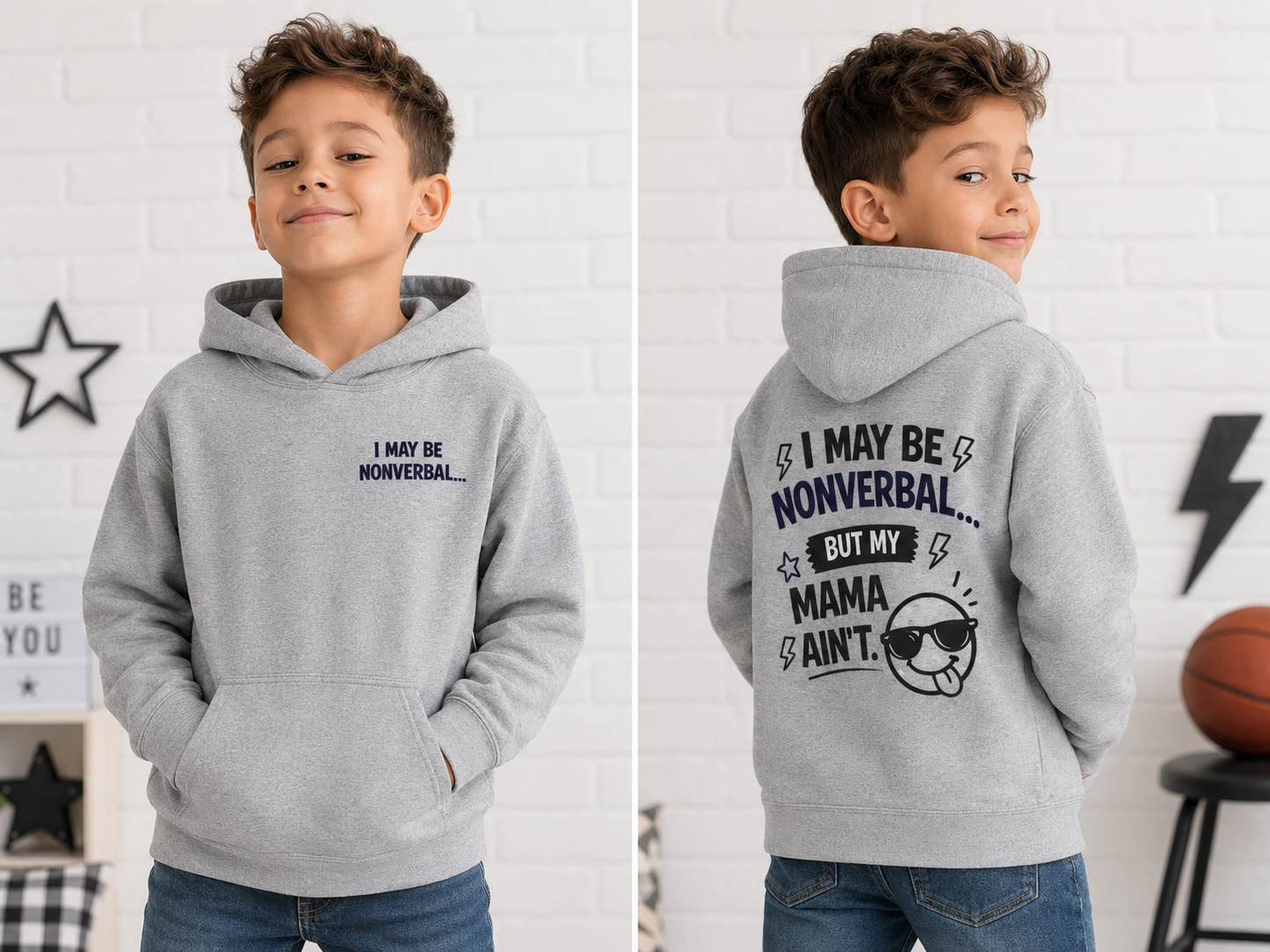 I May Be Nonverbal, But My Mama Ain’t Boys’ Hoodie