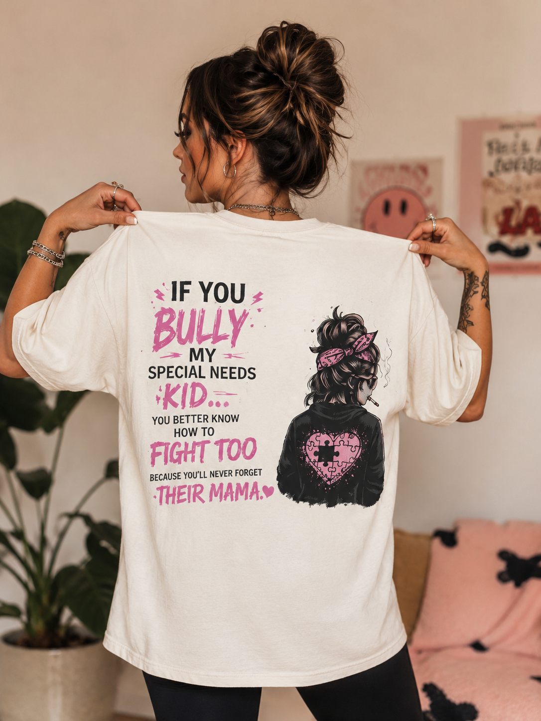 Mess With My Special Needs Kid, Better Know How to Fight Too – Protective Mama Tee